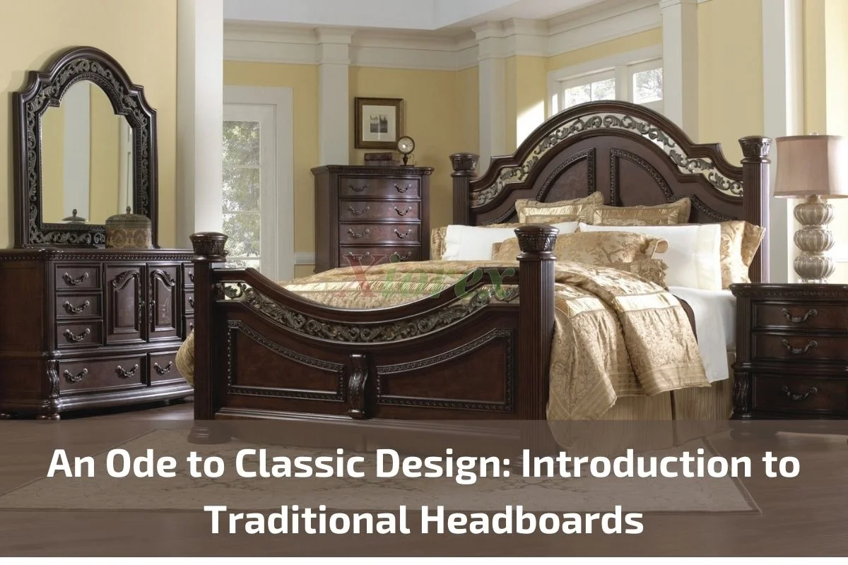 Read more about the article An Ode to Classic Design: Introduction to Traditional Headboards